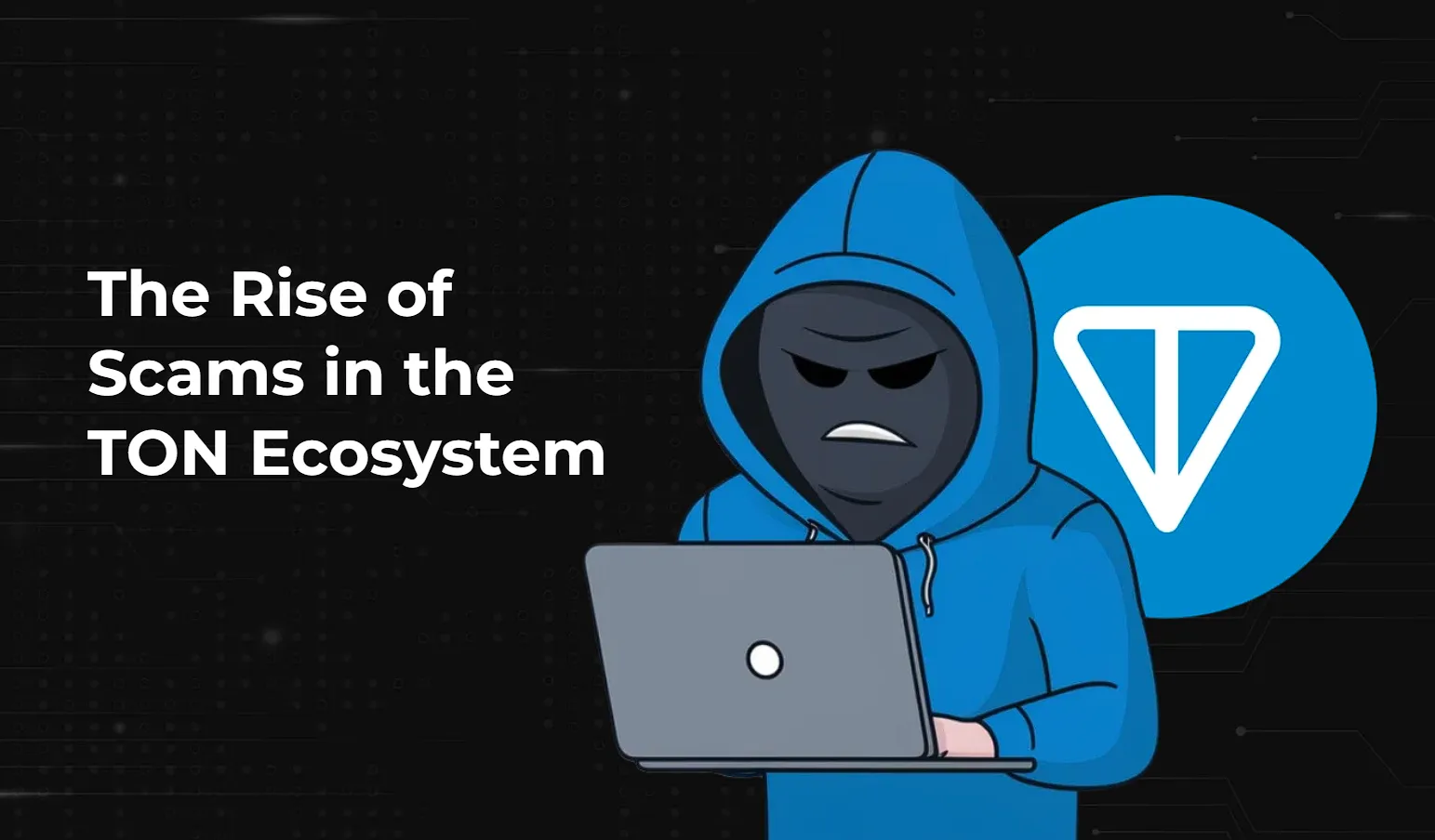 The Rise of Scams in the TON Ecosystem