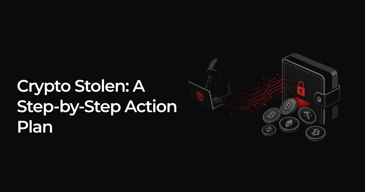 Crypto Stolen: A Step-by-Step Action Plan